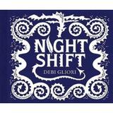 Night Shift - Debi Gliori, editura Hot Key Books