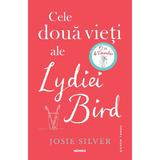 Cele doua vieti ale Lydiei Bird - Josie Silver, editura Nemira