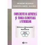 Complemente de aritmetica si teoria elementara a numerelor - Dumitru Busneag, editura Gil