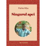 Singurul apei - autor Petre Rau, editura InfoRapArt