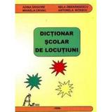 Dictionar scolar de locutiuni - Adina Grigore