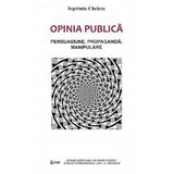 Opinia publica - Septimiu Chelcea, editura Ispri