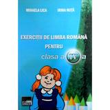 Exercitii de limba romana pentru cls 4 - Mihaela Lica, Irina Nuta, editura Aius
