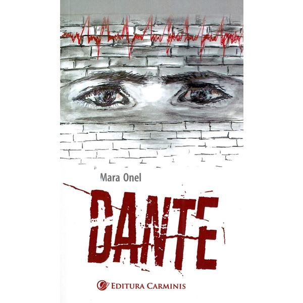 Dante - Mara Onel, editura Carminis