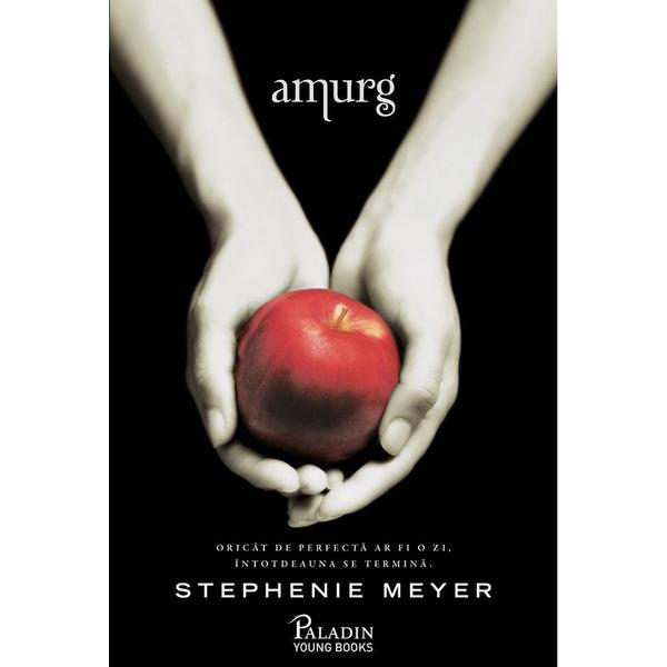 Amurg. Seria Amurg. Vol.1 - Stephenie Meyer, editura Paladin