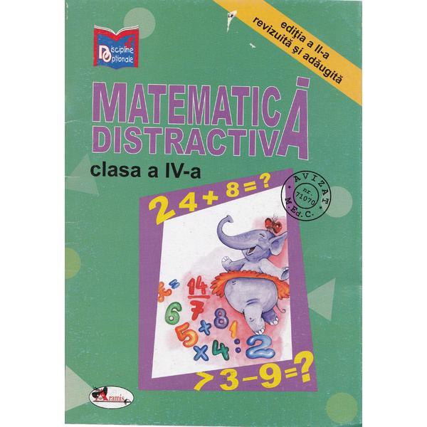 Matematica distractiva clasa 4 - Editia 2 revizuita si adaugita, editura Aramis