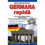 Germana rapida + CD Audio - Irina Cristina Petcu, editura Eduard