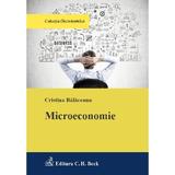 Microeconomie - Cristina Balaceanu, editura C.h. Beck