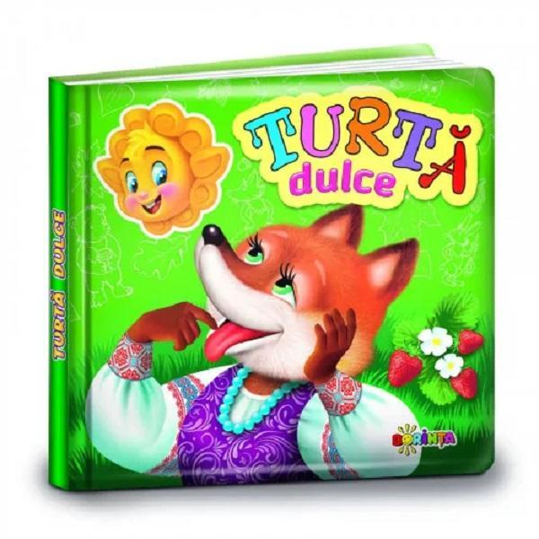 Carti mici pentru pici - Turta dulce, editura Dorinta