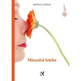 Miracolul fetelor - Michael Gurian, editura Asociatia De Stiinte Cognitive Din Romania