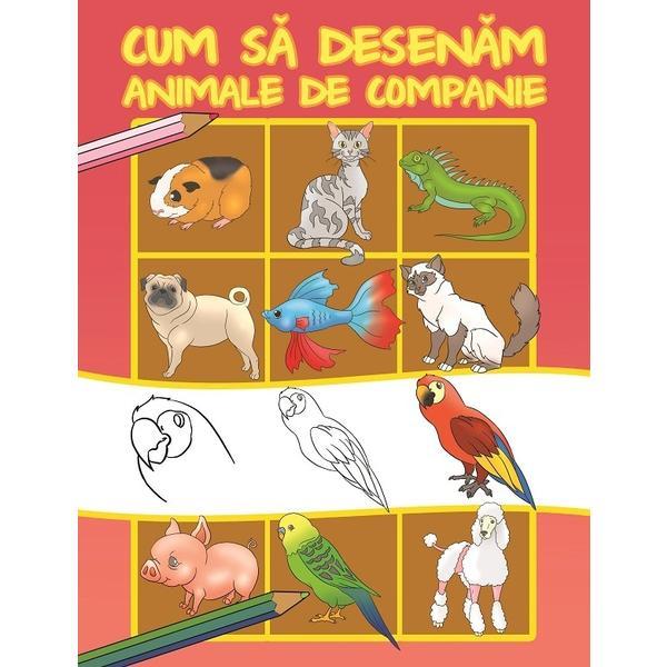 Cum sa desenam animale de companie - Dan Negrut, editura Aquila