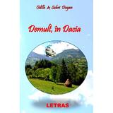 Demult, in Dacia - Odille Dogan, Sabri Dogan, editura Letras