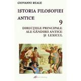Istoria filosofiei antice Vol.9 - Giovanni Reale, editura Galaxia Gutenberg