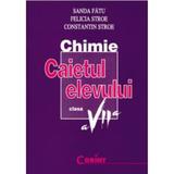 Chimie Cls 7 Caiet - Sanda Fatu, Felicia Stroe, Constantin Stroe, editura Corint