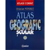 Atlas geografic scolar - Octavian Mandrut, editura Corint