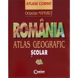 Romania. Atlas geografic scolar - Octavian Mandrut, editura Corint