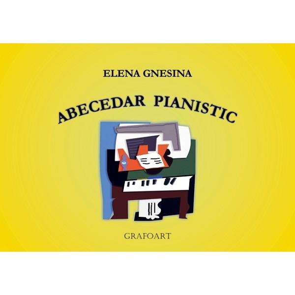 Abecedar pianistic - Elena Gnesina, editura Grafoart