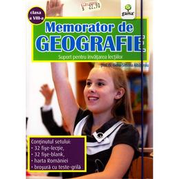 Memorator de geografie clasa 8 - Elena-Simona Albastroiu, editura Gama