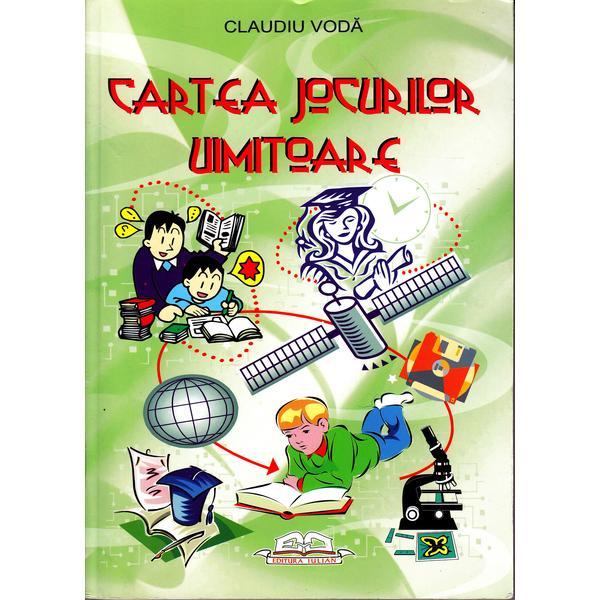 Cartea jocurilor uimitoare - Claudiu Voda, editura Iulian Cart