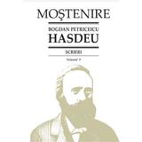 Scrieri Vol.9 - Bogdan Petriceicu Hasdeu, editura Stiinta