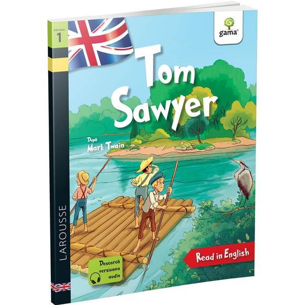 Tom sawyer - mark twain, anna culleton, editura gama