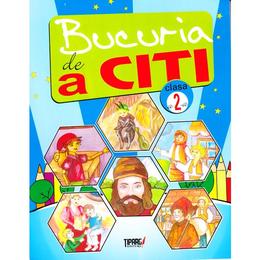 Bucuria de a citi cls 2 - marinela chriac, adrian samarescu, editura tiparg