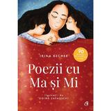 Poezii cu Ma si Mi - Irina Becher, editura Nemira