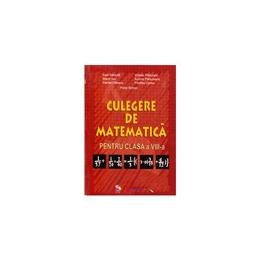 Culegere de matematica pentru clasa a 8-a - Ioan Dancila, Violeta Paduraru, Marin Ion, editura Aramis