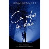 Cu ochii in stele - Jenn Bennett, editura Rao