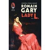 Lady L. - Romain Gary, editura Humanitas