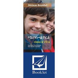 Sinteze matematica cls 7 - octaviana ticu-zorilescu, eliza-mariam danielian, editura booklet
