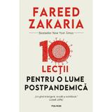 10 lectii pentru o lume postpandemica - Fareed  Zakaria, editura Polirom