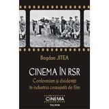 Cinema in RSR - Bogdan Jitea, editura Polirom