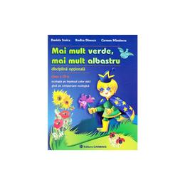 Mai mult verde, mai mult albastru cls 3 - daniela stoica, rodica dinescu, carmen minulescu, editura carminis