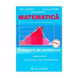 Matematica clasa 10 culegere de probleme trunchi comun + curriculum diferentiat - Marius Burtea, Georgeta Burtea, Claudia Burtea, editura Carminis