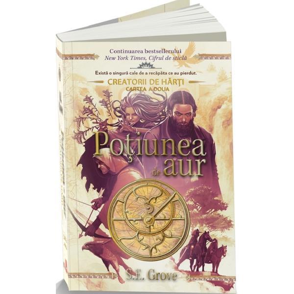 Potiunea de aur - S.E. Grove, editura Unicart