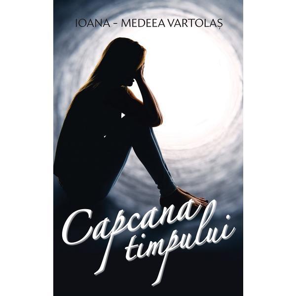 Capcana timpului - Ioana-Medeea Vartolas, editura Smart Publishing