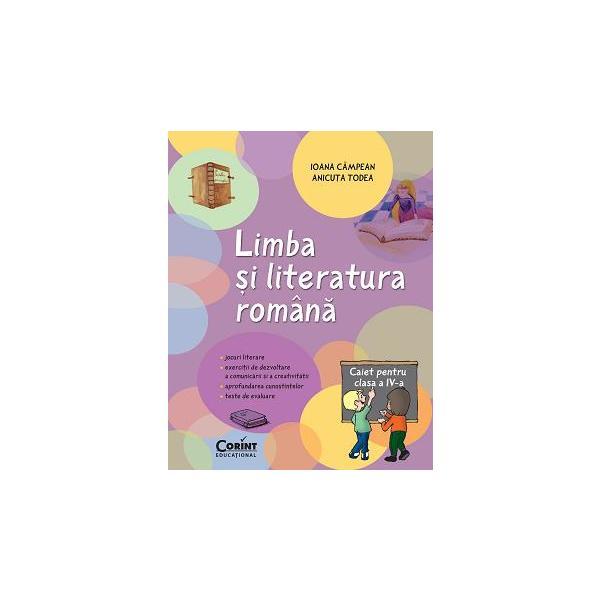 Romana Cls 4 Caiet - Ioana Campean, Anicuta Todea, editura Corint