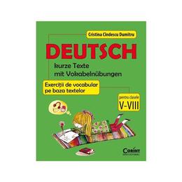Deutsch. exercitii de vocabular pe baza textelor cls 5-8 - cristina cindescu dumitru, editura corint