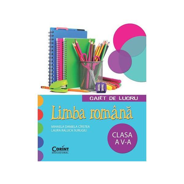 Romana clasa 5 caiet de lucru - mihaela daniela cirstea, editura corint