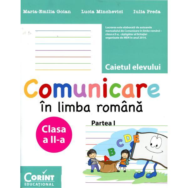 Comunicare in limba romana clasa 2 partea 1 caiet - maria-emilia goian, lucia minchevici, editura corint