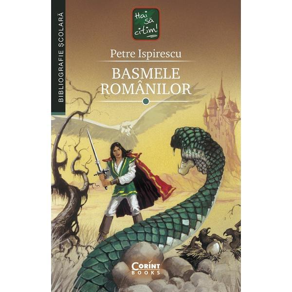 Basmele romanilor - petre ispirescu