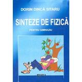 Sinteze de fizica pentru gimnaziu - Dorin Dinca Sitaru, editura Emia