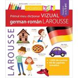 Primul meu dictionar vizual german-roman Larousse, editura Niculescu