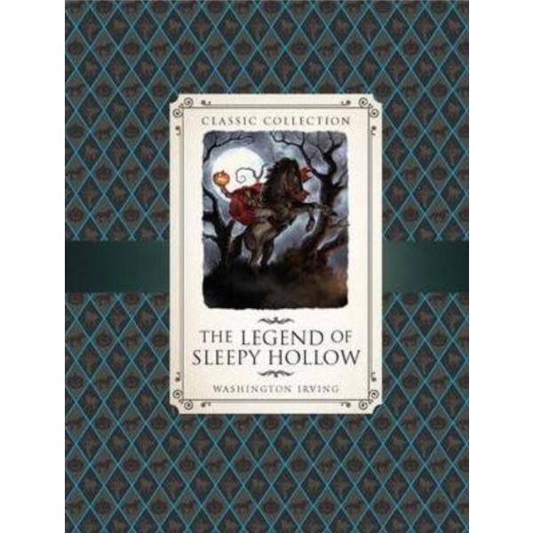 Classic Collection: The Legend of Sleepy Hollow - Saviour Pirotta, Jason Juta, editura Qed Publishing