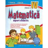 Matematica Cls 4 Suport Didactic - E. Dancila, I. Dancila, editura Andreas