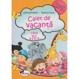 Caiet de vacanta cls 4 - rodica chiran, celina iordache, editura aramis
