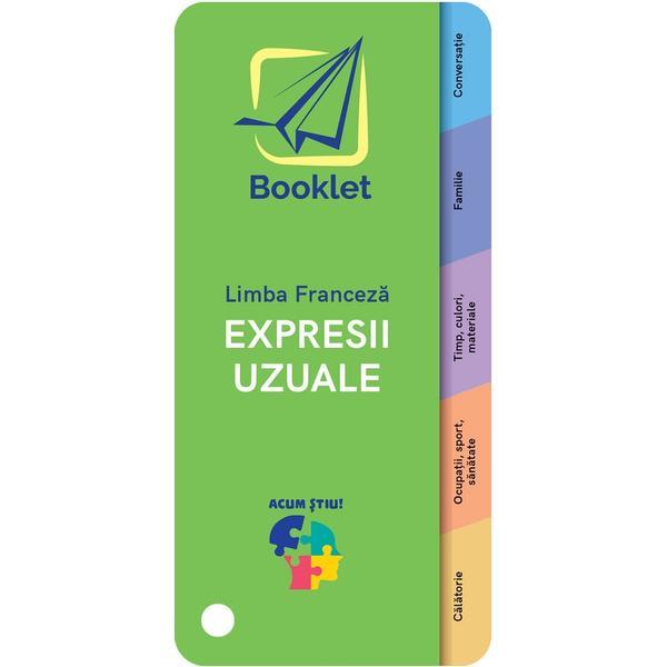 Acum stiu! limba franceza. expresii uzuale, editura booklet