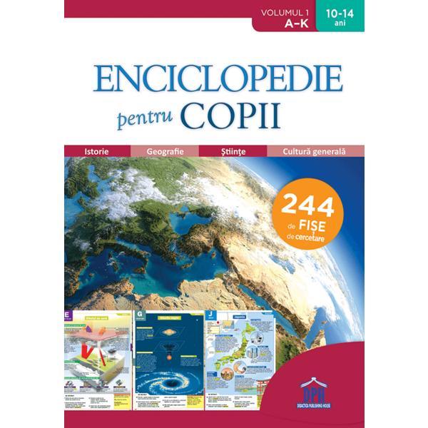 Enciclopedie pentru copii - volumul 1 - de la a la k