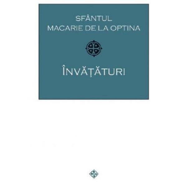 Invataturi - Sfantul Macarie de la Optina, editura Sophia